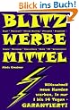BLITZ WERBEMITTEL: Blitzschnell mehr Kunden in 1 bis 14 Tagen - Garantiert!