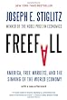 Freefall: America, Free Markets, and the Sinking of the World Economy