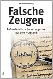 Falsche Zeugen: Au�erchristliche Jesuszeugnisse auf dem Pr�fstand