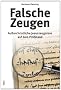 Falsche Zeugen: Au�erchristliche Jesuszeugnisse auf dem Pr�fstand