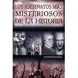 los asesinatos mas misteriosos de la historia spanish edition