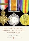 British Campaign Medals of the First World War (Shire Library)