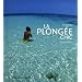 La plong�e chic