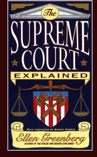 The Supreme Court Explained