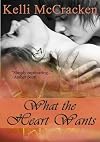 What the Heart Wants (Soulmate Series: Book One)