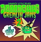 Halloween Gremlin Jams 2