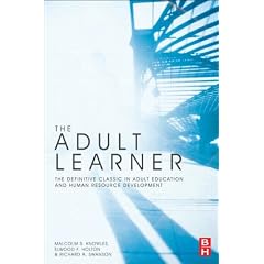 The Adult Learner: The Definitive Classic in Adult Education and Human Resource Development