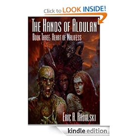 The Hands of Aldulan - Heart of Malifess - Book Three