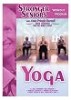 Stronger Seniors: Yoga Chair Exercise for Fitness [Import]