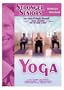 Stronger Seniors Chair Yoga Program - Experience the amazing practice of Yoga without getting on the floor. Improve flexibility, mobility, strength, proper breathing, and overall sense of well-being. Excellent for relaxation and better sleep.