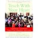 Teach with Your Heart