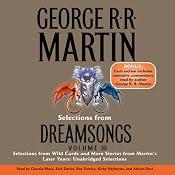 Dreamsongs, Volume III (Unabridged Selections) | [George R. R. Martin]