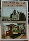The Cruden Bay Hotel and its tramway