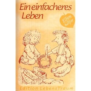 Elfenhellfer. Ein einfacheres Leben