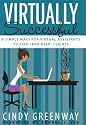 Virtually Successful: 8 Simple Ways for Virtual Assistants to Find (and Keep) Clients