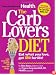 Health The Carb Lovers Diet: Eat What You Love, Get Slim For Life