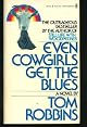 Even Cowgirls Get the Blues