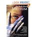 The Truth About Medium: Extraordinary Experiments with the real Allison DuBois of NBC's Medium and other Remarkable Psychics