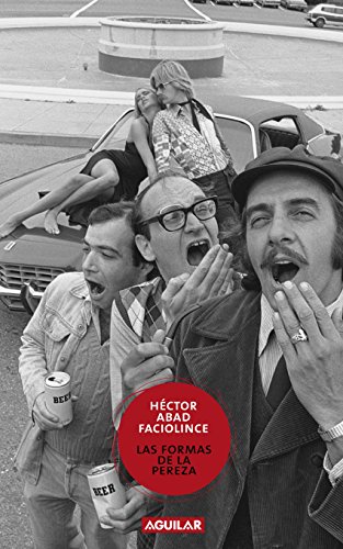 Las formas de la pereza (Spanish Edition)