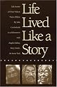 Life Lived Like a Story: Life Stories of Three Yukon Native Elders (American Indian Lives)