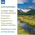 Alberto Ginastera: Complete Music for Cello and Piano