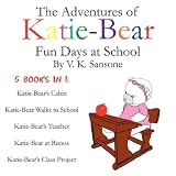 Katie Bear: Fun Days at School