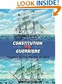 Constitution vs Guerriere: Frigates during the War of 1812 (Duel)