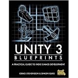 Unity3Blueprints-APracticalGuidetoIndieGamesDevelopment