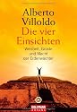 Die vier Einsichten: Weisheit, Macht und Gnade der Erdenwächter