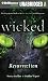 Books : Resurrection (Wicked Series)