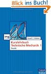 Kurzlehrbuch Technische Mechanik I: S...
