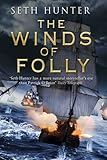 The winds of folly