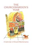 The churchwarden's year : a calendar of church maintenance