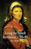 Living the French Revolution, 1789-99