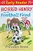 Horrid Henry and the Football Fiend (Horrid Henry Early Reader) by Francesca Simon