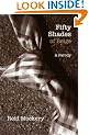 Fifty Shades of Beige: Book One of the Fifty Shades Parody (Reid Mockery)