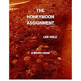 The Honeymoon Assignment (The Bowin Novels)