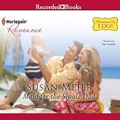 Maid for the Single Dad | [Susan Meier]