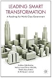 Leading Smart Transformation: A Roadmap for World-Class Government