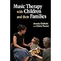 Music Therapy with Children and Their Families