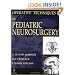 Operative Techniques in Pediatric Neurosurgery