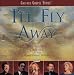 Music : I'll Fly Away