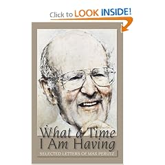 What a Time I Am Having: Selected Letters of Max Perutz (History)
