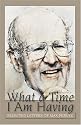 What a Time I Am Having: Selected Letters of Max Perutz (History)
