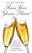 Books : Raise Your Glasses Please!: How to Make a Toast or Short Speech That Is Perfect for the Occasion - and Enjoy It!