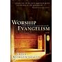 Worship Evangelism: Inviting Unbelievers into the Presence of God
