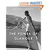 The Power of Glamour: Longing and the Art of Visual Persuasion