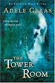 The Tower Room: The Egerton Hall Novels, Volume One (An Egerton Hall Novel)