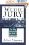 We, the Jury: The Jury System and the Ideal of Democracy