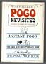 Pogo Revisited: 3 Pogo Classics in 1 Volume